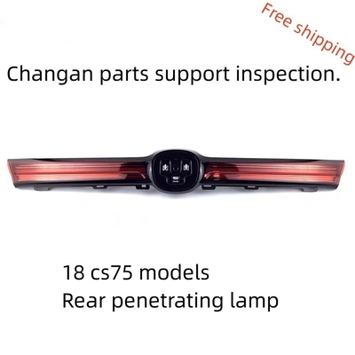 CHANGAN CS75 Rear Tail Lights 18-20 Through Lights Rear Middle Tail Decorative Lights